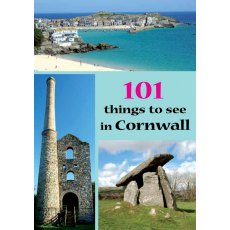 101 Things To See In Cornwall