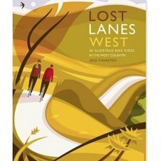 Lost Lanes 36 Glorious Bike Rides