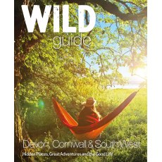 Wild Guide Devon, Cornwall & South West