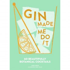 Gin Made Me Do It Book