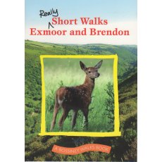 Really Short Walks Exmoor & Brendon