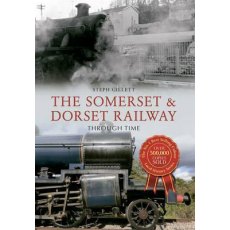 The Somerset & Dorset Railway Book