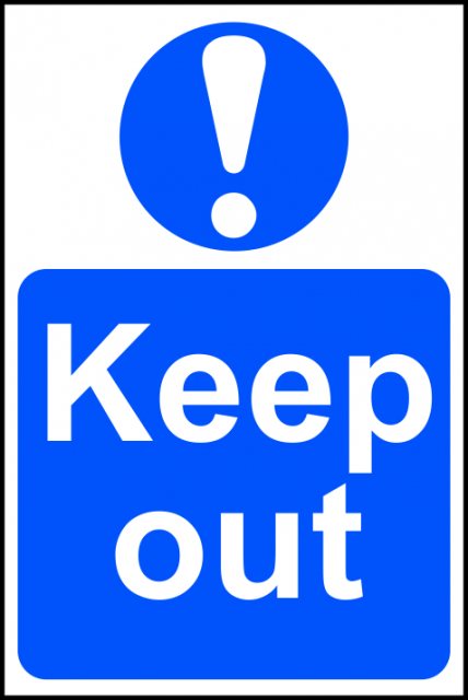 PVC Sign Keep Out