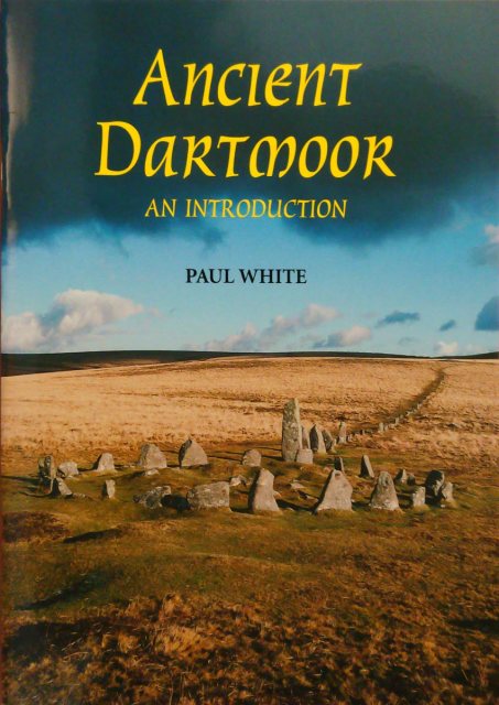 Ancient Dartmoor