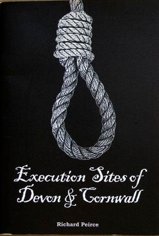Execution Sites Of Devon & Cornwall Book