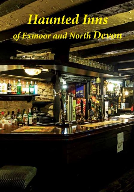 Haunted Inns Of Exmoor & North Devon Book