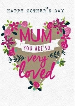 Carson Higham Mother's Day Card Very Loved