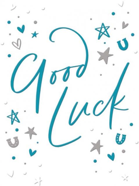 Just Saying Good Luck Card