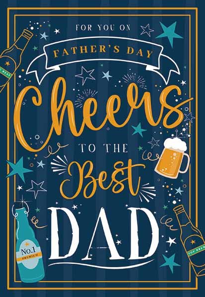 Father's Day Cheers To The Best Dad Card