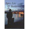 SPIES LIES AND BOOKS