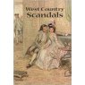 WEST COUNTRY SCANDALS